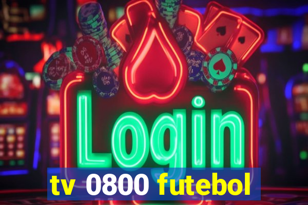tv 0800 futebol